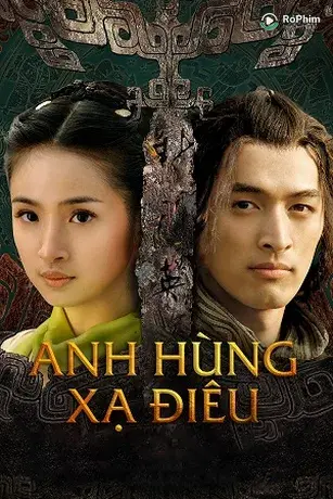 Anh Hùng Xạ Điêu (2008)