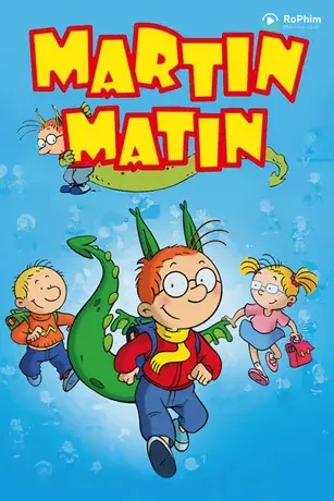 Buổi Sáng Diệu Kỳ Của Martin