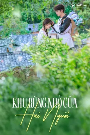 Khu Rừng Nhỏ Của Hai Người