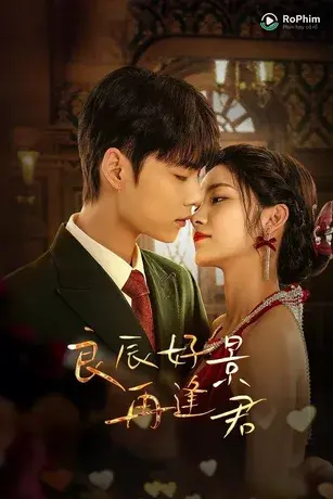 Ngày Tốt Cảnh Đẹp Gặp Lại Chàng