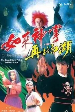 Như Lai Thần Chưởng: Tái Chiến Giang Hồ