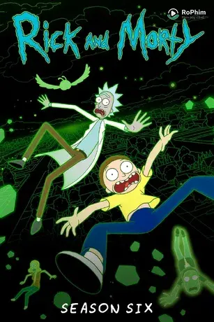 Rick Và Morty (Phần 6)
