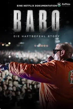 Babo: Câu Chuyện Về Haftbefehl