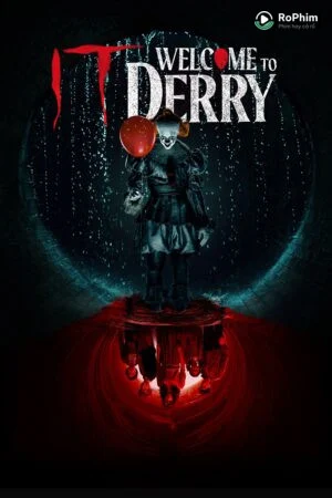 Gã Hề Ma Quái: Đêm Cuồng Sát Tại Derry